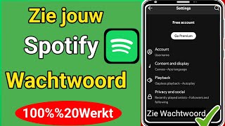 Hoe u het Spotifywachtwoord kunt zien als u  bent vergeten Hoe Spotifywachtwoord te zien [upl. by Derayne]