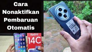 Cara menonaktifkan pembaruan otomatis di hp redmi 14c [upl. by Lory]