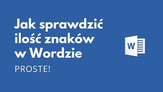 Jak sprawdzić ilość znaków ze spacjami w Wordzie [upl. by Phelgen]