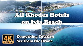 All Rhodes Hotels on Ixia Beach from Drone in 4K [upl. by Ianteen]