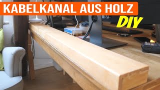 DIY Kabelkanal aus Holz  Kabelmanagement am Schreibtisch [upl. by Aceissej]