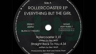 Everything But The Girl  Rollercoaster [upl. by Tifanie]