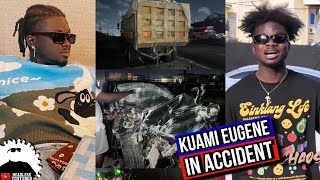 Kuami Eugene Involved in an Accdent with a Tipper Truck  Full Gist [upl. by Berliner993]