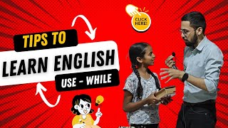 English learning tips use of While [upl. by Omrellug520]