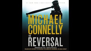 The Reversal – Full Audiobook By Michael Connelly Book 3 [upl. by Odnomar]