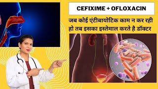 Cefxi of tablet  Cefixime amp ofloxacin tablets  Best Antibiotic which is use by ENT doctors [upl. by Aramak]