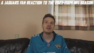 A Jaguars Fan Reaction to the 20232024 NFL Season [upl. by Llennor809]