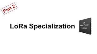 LoRa Specialization  Part 2 SEMTECH reference design 915Mhz868Mhz and TCXOXTAL Blocks [upl. by Maurie]