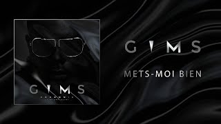 GIMS  Metsmoi bien Audio Officiel 🕶 [upl. by Oremoh]