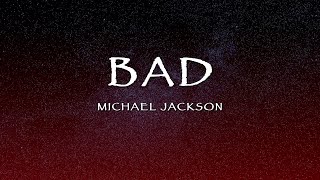 Michael Jackson  Bad Lyrics [upl. by Emmy]