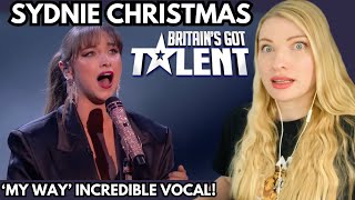 Vocal Coach Reacts SYDNIE CHRISTMAS My Way BGT Semi Final 2024  In Depth Analysis [upl. by Natalia623]