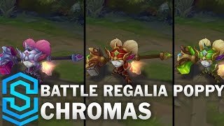 Battle Regalia Poppy Chroma Skins [upl. by Kemp]