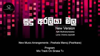 Sudu Araliya Mala  Ajith Muthukumarana  Mix Track On Sirasa Tv [upl. by Eldnek871]