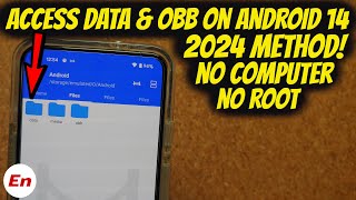 Android 14 How to Access Android Data amp OBB Folders  Without Root  NO Computer  2024 Guide [upl. by Blain]