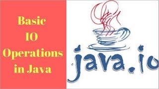 Basic IO Operations in Java Tutorial  8  Part 2 [upl. by Yelha765]