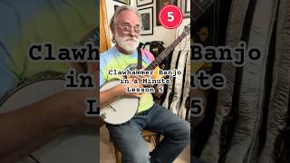 Clawhammer Banjo in a Minute  Lesson 5 [upl. by Ille]