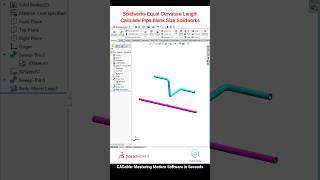 Solidworks Equal Curvature Length  Calculate Pipe Blank Size Solidworks solidworkspipeblank [upl. by Leeanne]