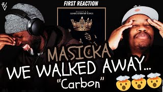 Masicka  Carbon  FIRST REACTION GENERATION OF KINGS [upl. by Merc]