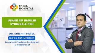 INSTRUCTION for the Use of INSULIN PEN AND SYRINGE by Dr Shishir Patel [upl. by Wolfe25]