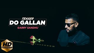 LETS TALK DO GALLAN   TEASER  GARRY SANDHU  FRESH MEDIA RECORDS [upl. by Gustavus]