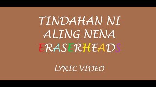 Eraserheads  Tindahan ni Aling Nena Lyrics [upl. by Rosenstein]