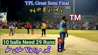 YPL Semi Final Taimoor Mirza Vs Salman Salu Shawez Lefti Vs Chota Vicky Rana Mohsin12 balls 29 Runs [upl. by Nerral166]