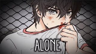 【Nightcore】→ Alone  Lyrics [upl. by Ocsic]