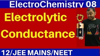 ElectroChemistry 08  Electrolytic Conductance  Conductivity  Molar and Equivalent Conductivity [upl. by Libys]