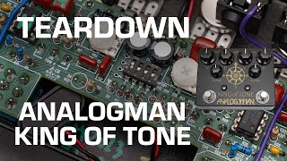 Analogman King of Tone Teardown See whats inside [upl. by Dam]