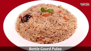 Bottle Gourd Rice l Bottle Gourd Pulao l Sattvic Recipes [upl. by Haram]