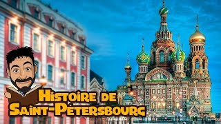 Histoire de Saint Pétersbourg [upl. by Rozalie]