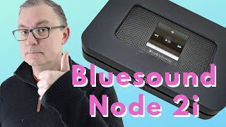 Bluesound Node 2i Streamer priced at £499  Review [upl. by Prentiss841]