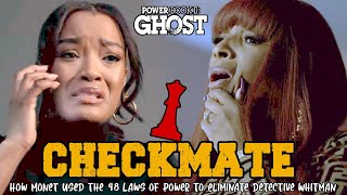 How Monet Tejada Used The 48 Laws of Power To Eliminate Detective Whitman  Ghost Season 3 [upl. by Lamek749]