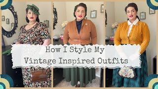 How I Style an Outfit  Three Vintage Inspired Outfits with Styling Tips [upl. by Aubyn]