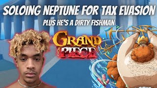 Soloing Neptune For Tax Evasion [upl. by Ainehs28]