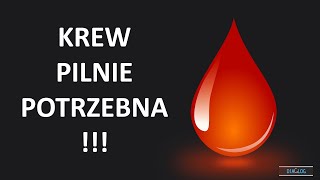 Cenniejsza od złota czy ropya jednak oddajemy ją za darmo  Krew pilnie potrzebna  Oddaj krew [upl. by Heinrick499]