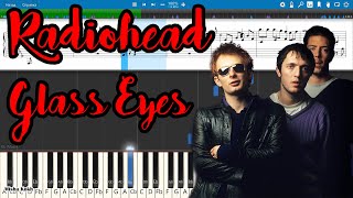 Radiohead  Glass Eyes Piano Tutorial  Sheets  MIDI Synthesia [upl. by Alrzc]