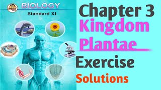 Chapter 3 Kingdom Plantae Class 11 Biology Exercise Solutions Maharashtra Board class11biology [upl. by Saval]