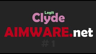 aimware legit  1  by Clyde [upl. by Haag54]