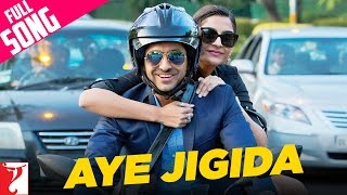 Aye Jigida  Full Song  Bewakoofiyaan  Ayushmann Khurrana Sonam Kapoor  Vishal Dadlani [upl. by Samaria]