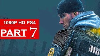 The Division Gameplay Walkthrough Part 7 1080p HD PS4  No Commentary FULL GAME [upl. by Artinahs]