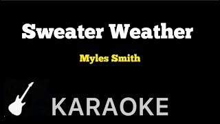 Myles Smith  Sweater Weather  Karaoke Guitar Instrumental [upl. by Marney]