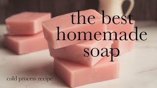 The Best Cold Process Soap Recipe extra moisture and lots of lather [upl. by Gnilsia]