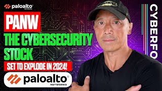 Palo Alto Networks PANW THE Cybersecurity Stock that will blow up in 2024 [upl. by Refotsirc]