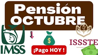 📅 ¡HOY PAGOS PAGO PENSIÓN OCTUBRE IMSS E ISSSTE 2024 [upl. by Georgi689]