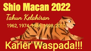 Prediksi Shio MACAN di tahun 2022 [upl. by Blaire]