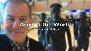 Around the World in 30 Days [upl. by Akkina]