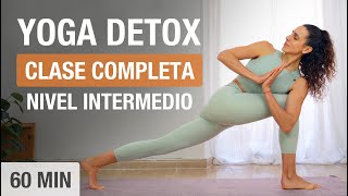 Clase Completa de Hatha Yoga DETOX 60 min Nivel Intermedio con Torsiones e Inversiones [upl. by Arni16]