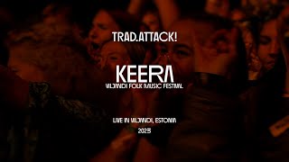 TRADATTACK  Keera Live 2023 [upl. by Botnick349]