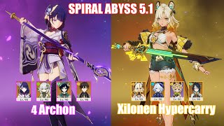 4 Archon amp C0 Xilonen Hypercarry  Spiral Abyss 51  Genshin Impact [upl. by Emmie]